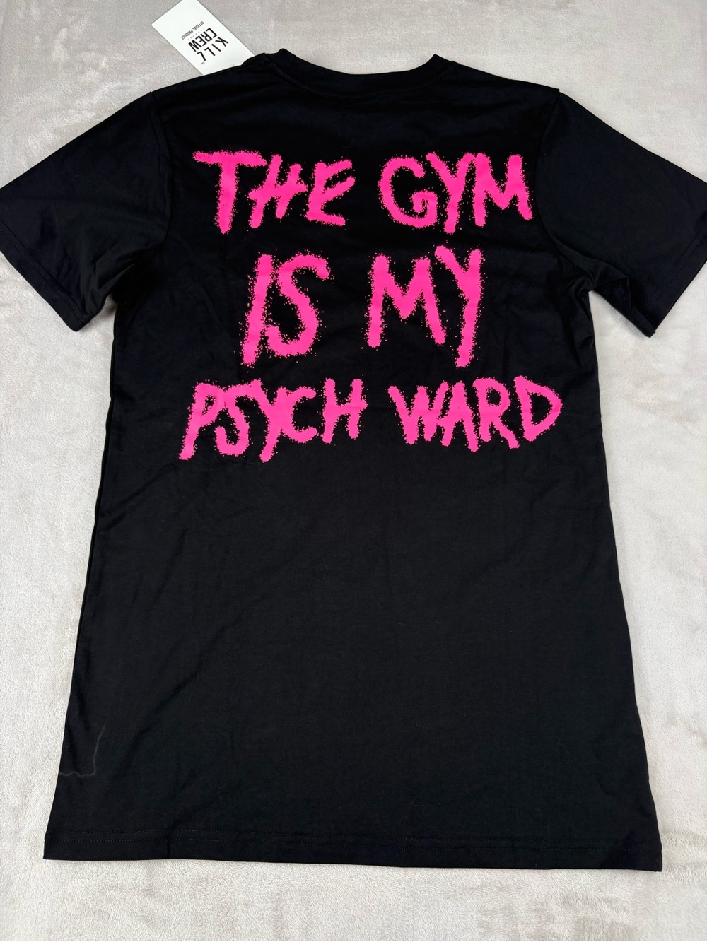 Kill Crew Black T‑Shirt with Hot Pink 'The Gym Is My Psych Ward' Graphic